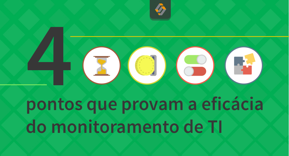 [Infográfico] 4 pontos que provam a eficácia do monitoramento de TI