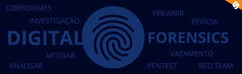 Forense Digital: a importância de um perito na solução de crimes digitais - Softwall